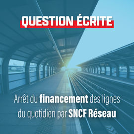 Arrêt du financement des lignes du quotidien par SNCF Réseau
