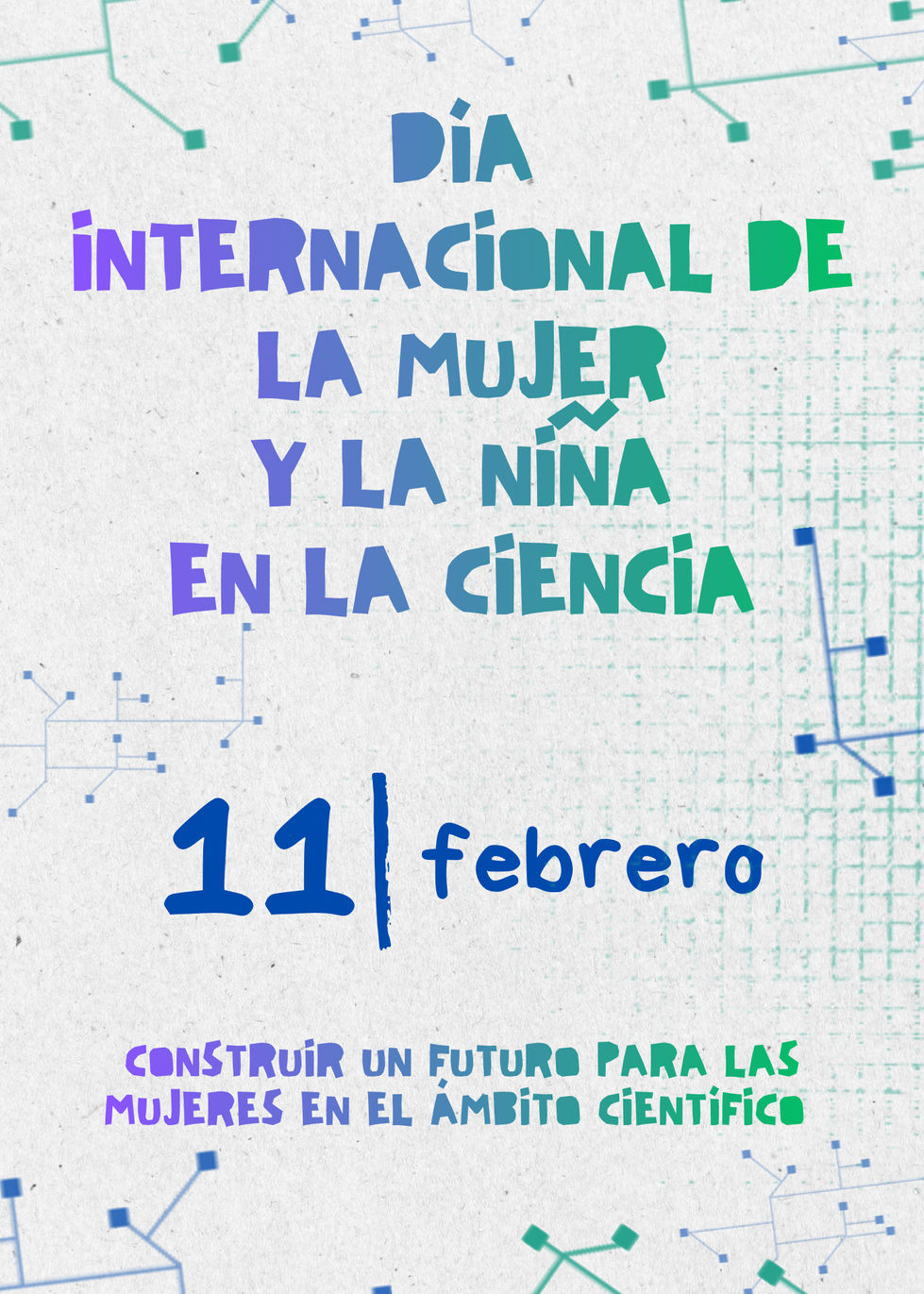 11 de febrero, día internacional de la mujer y la niña en la ciencia