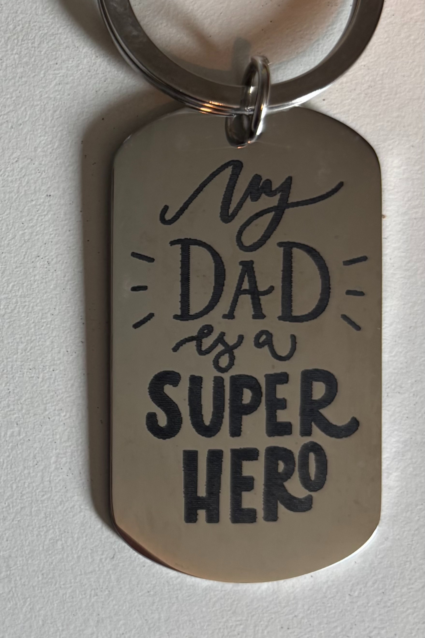 "My Dad is a Superhero" Stainless Steel Keychain