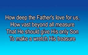 How Deep the Father's Love for Us! (Prayer Journal 168)