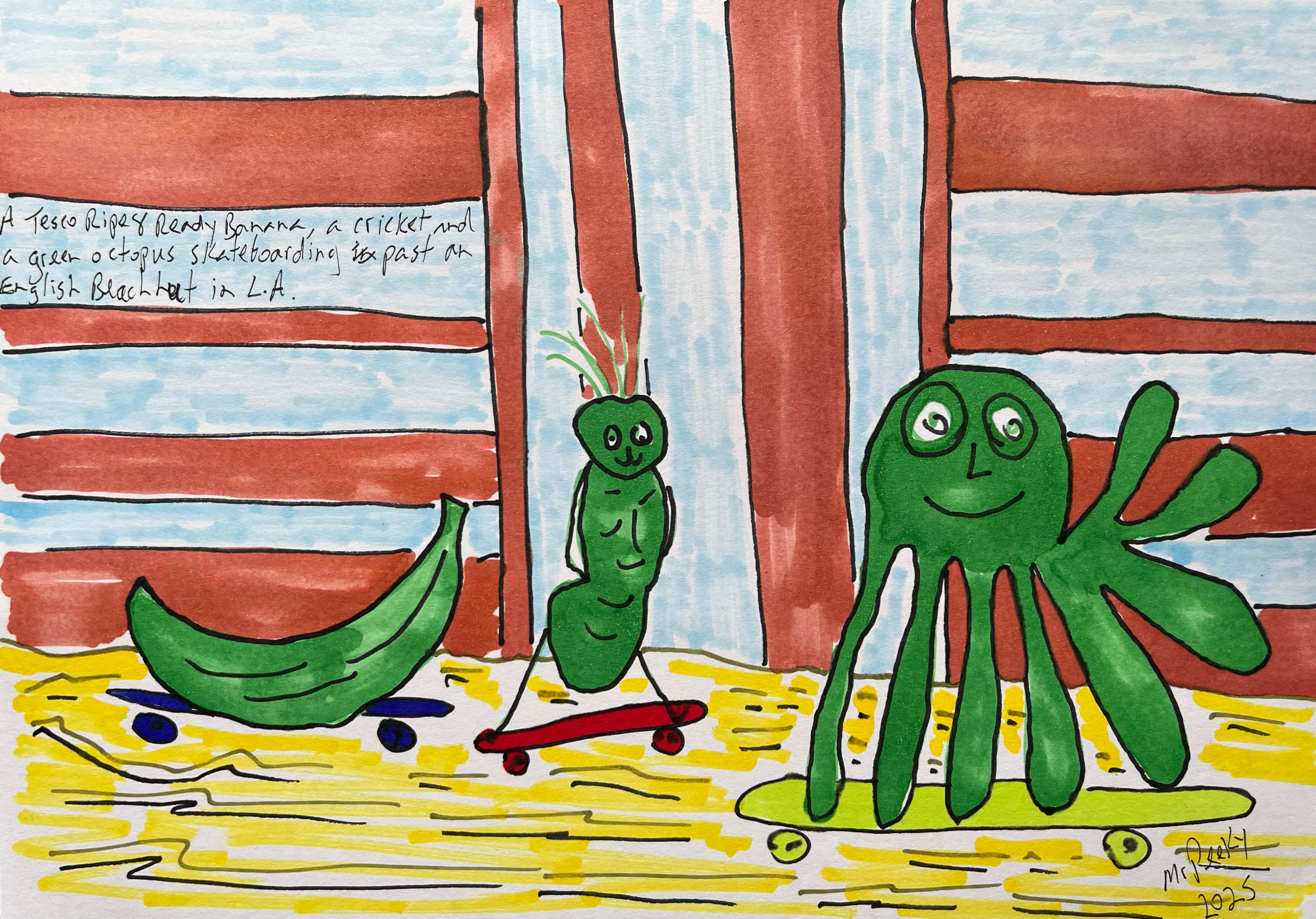 A Tescos Ripe & Ready Banana, a Cricket and a Green Octopus