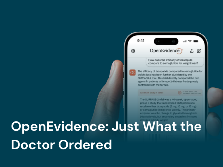 OpenEvidence: Just What the Doctor Ordered