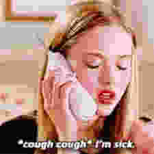 mean girls i'm sick cough cough gif funny