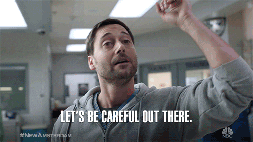 let's be careful out there gif