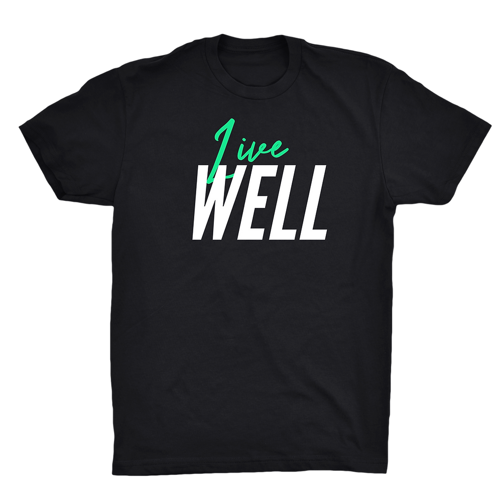Live Well T-Shirt