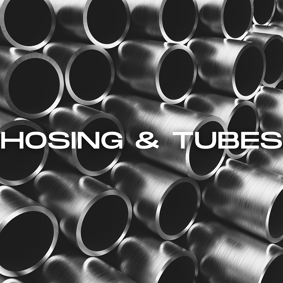 Hosing & Tubing