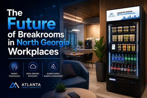 Modern office breakroom ad with stocked snack fridge; text reads The Future of Breakrooms in North Georgia Workplaces.