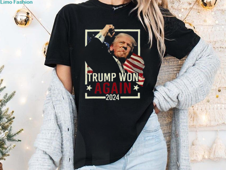 Trump Won Again 2024 T shirt