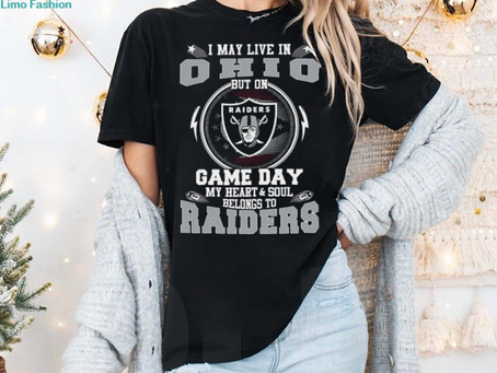 I May Live In Ohio But On Game Day My Heart & Soul Belongs To Oakland Raiders T Shirt