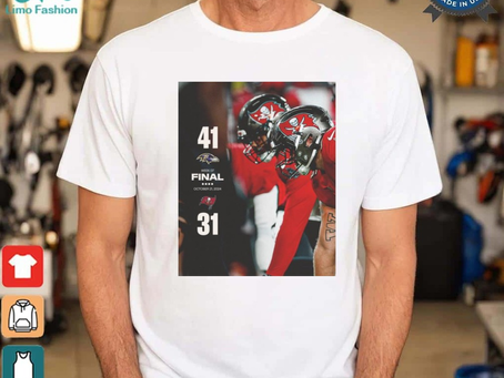 2024 Poster Final Week 7 Baltimore Ravens 41 – 31 Tampa Bay Buccaneers t shirt