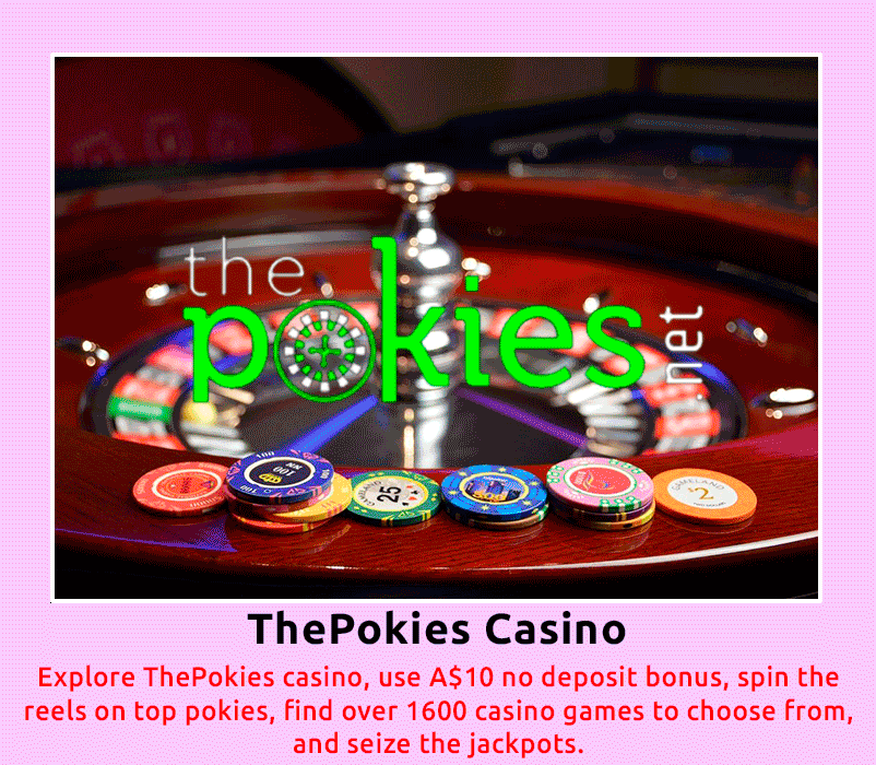 The Pokies