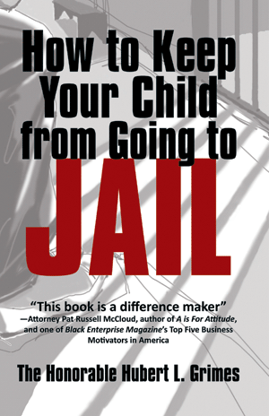 How to Keep You Child from Going to JAIL