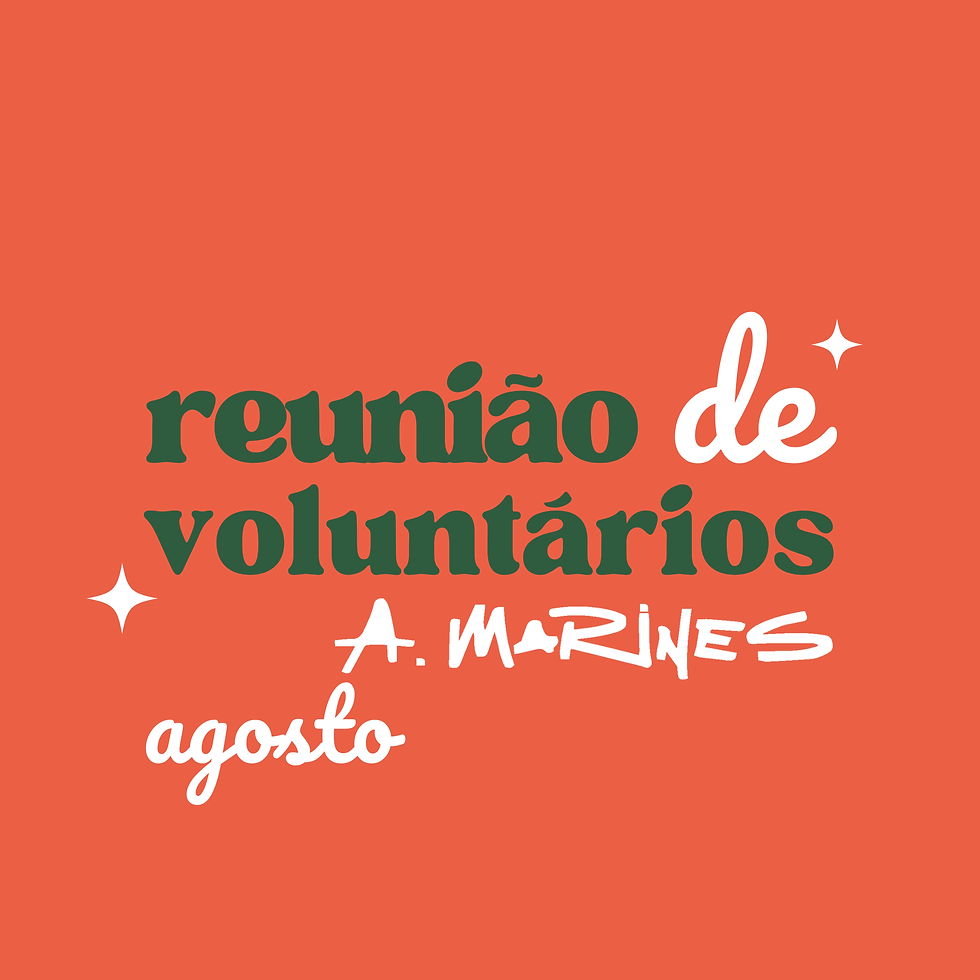 Reunião Mensal de Voluntários - Agosto/2026