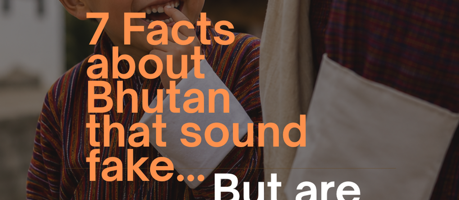 Fun Facts About Bhutan: 7 Things I Guarantee You Don't Know | Surprising Trivia about Bhutan