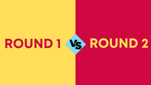 Round 1 v. Round 2: What should you target?