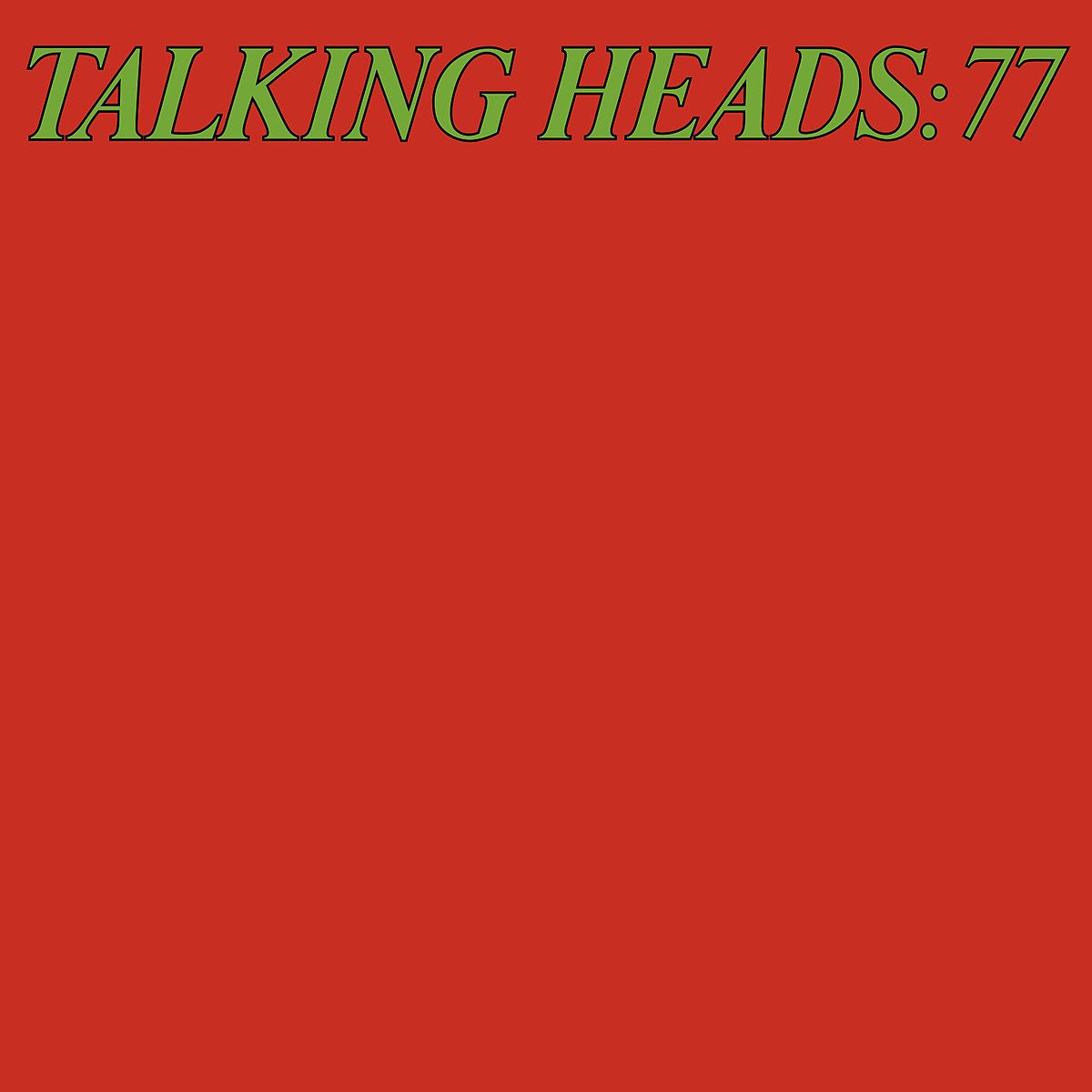 Talking Heads - Talking Heads: 77