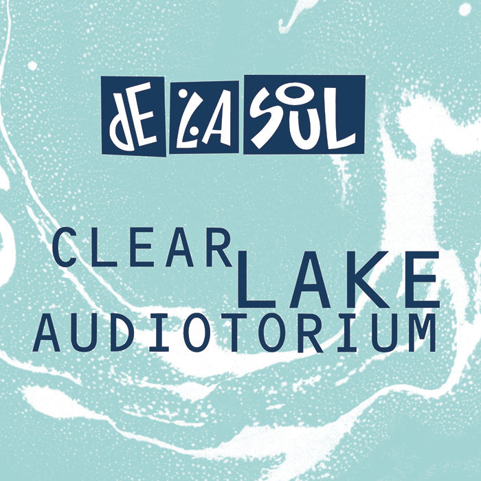De La Soul - Clear Lake Auditorium