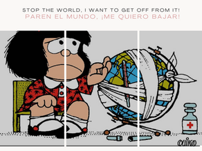 "Stop the world, I want to get off from it!"