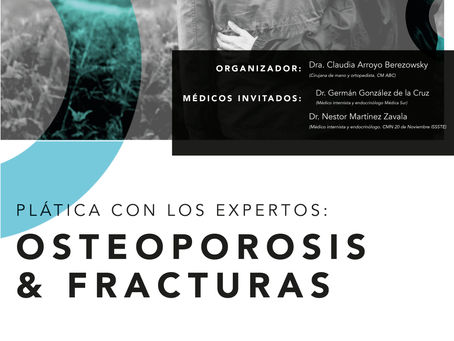 Plática con los expertos: osteoporosis y fracturas