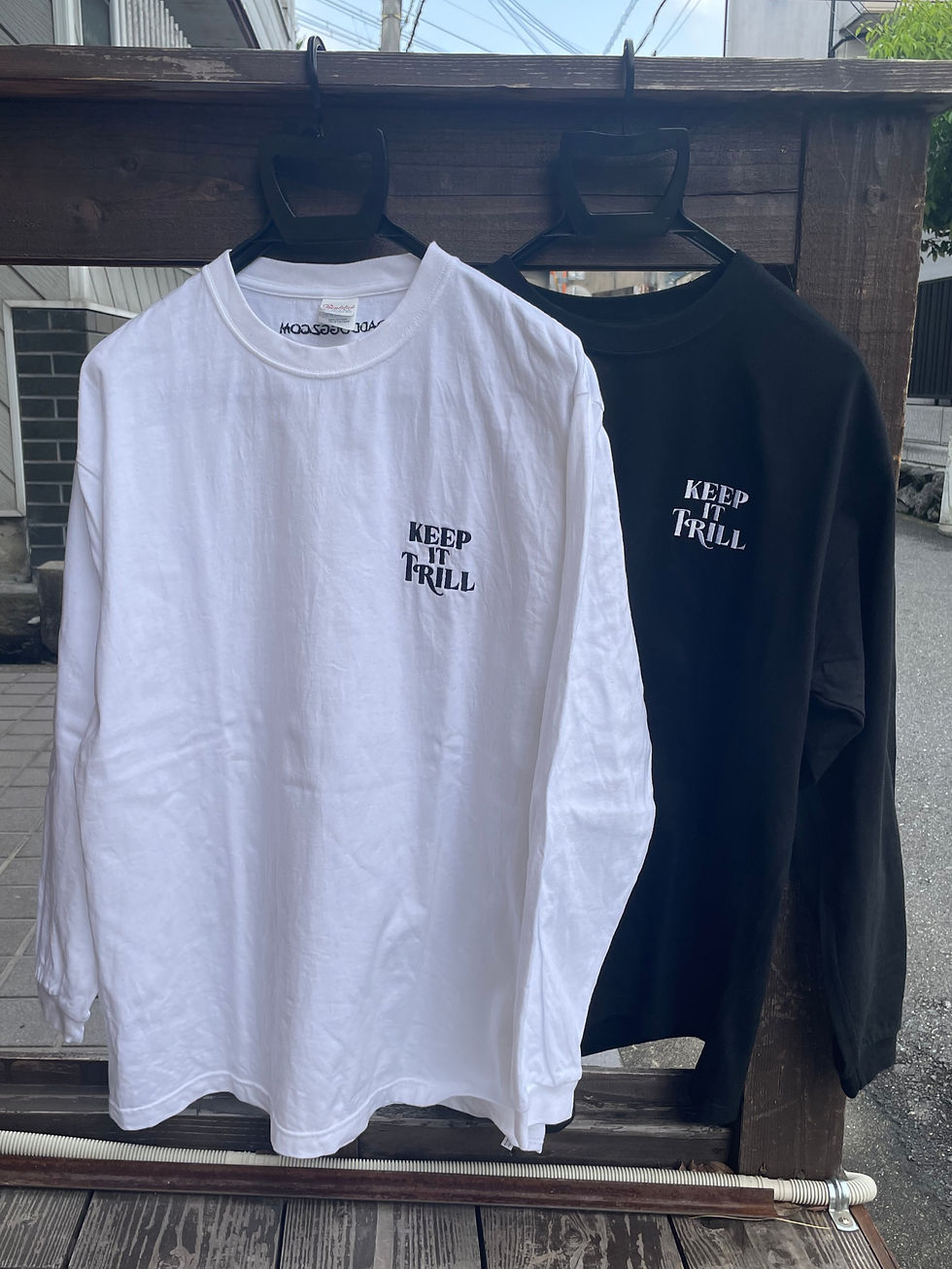 サムネイル： KEEP IT TRILL L/S TEE