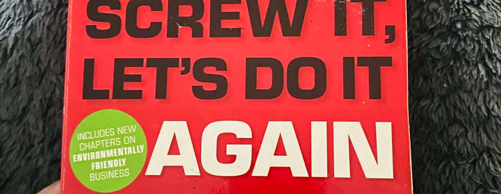 Screw it, Let's do it again by Richard Branson
