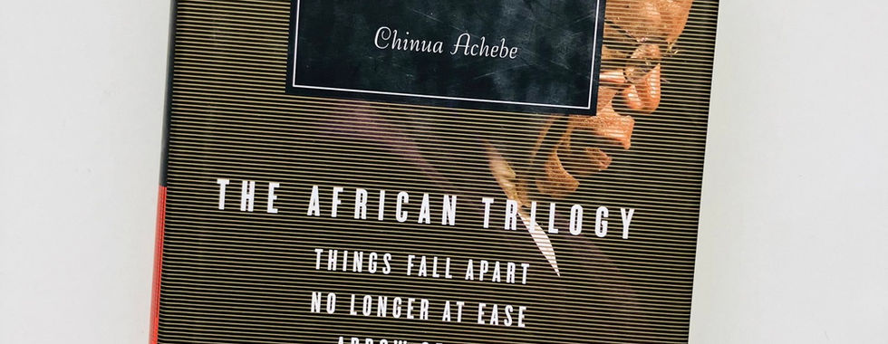 Chinua Achebe's the African Triology