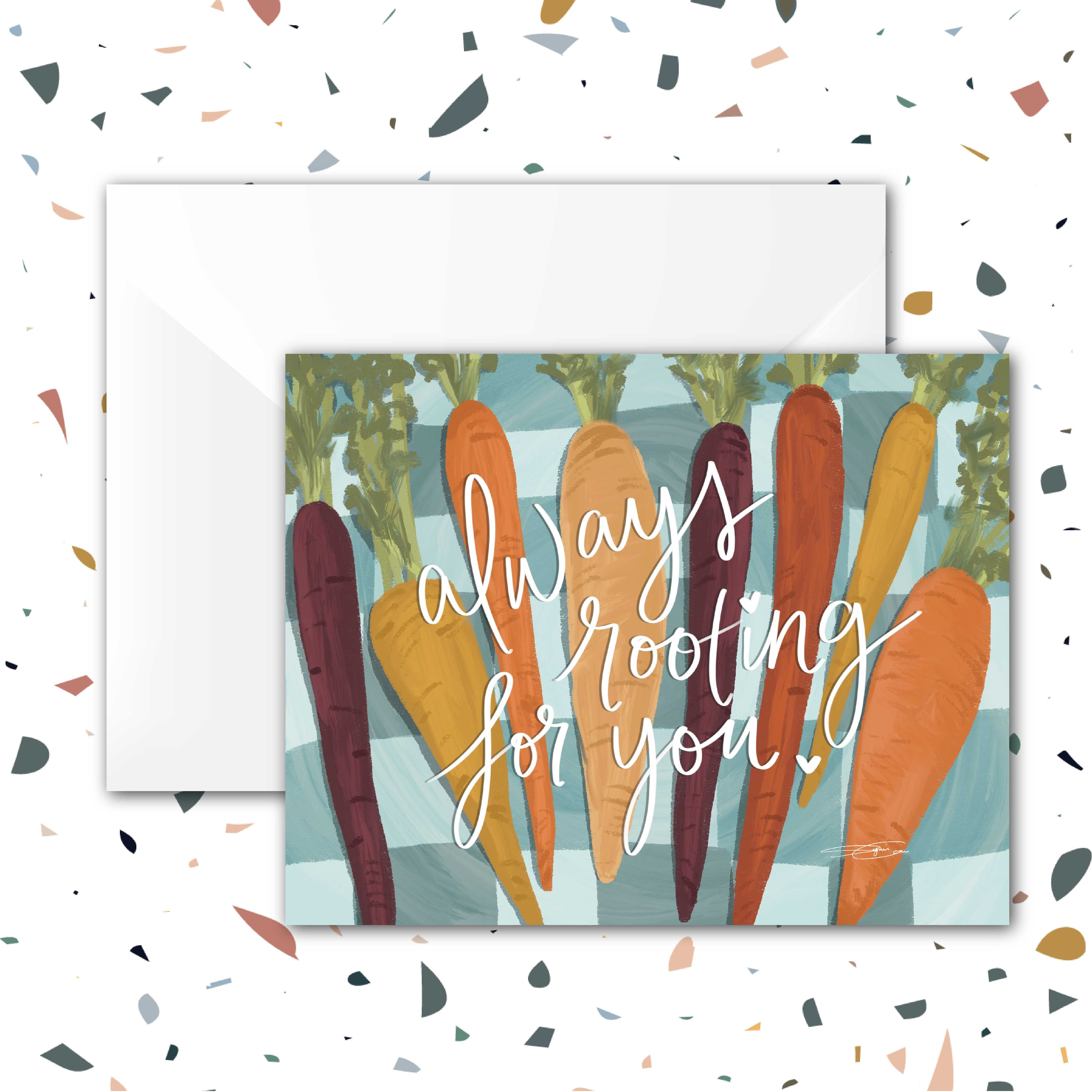Always Rooting for You Note Card
