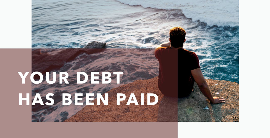 He Paid Our Debt