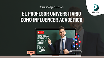 EL PROFESOR UNIVERSITARIO COMO INFLUENCER ACADÉMICO