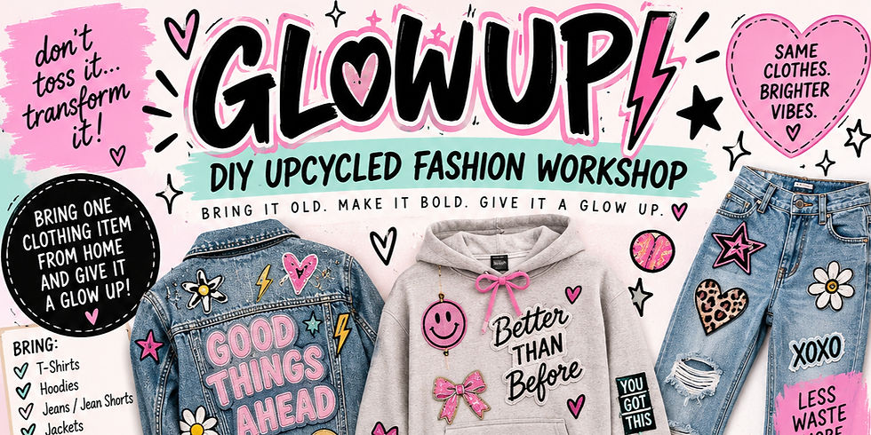 DIY 'GLOW UP' Craft Workshop