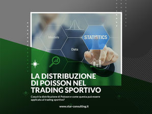 LA DISTRIBUZIONE DI POISSON APPLICATA AL TRADING SPORTIVO