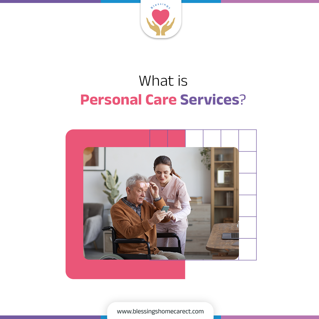 What Is Personal Care Services