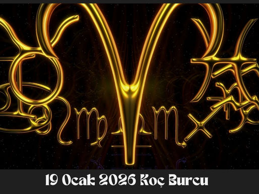 19 Ocak 2026 Koç Burcu