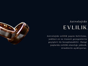 Astrolojide Evlilik Yaşını Belirleme