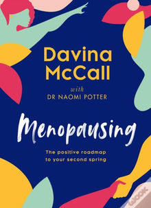 Menopausing by Davina McCall & Dr Naomi Potter