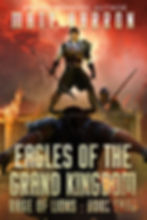 Eagles of the Grand Kingdom (Rage of Lions 4)