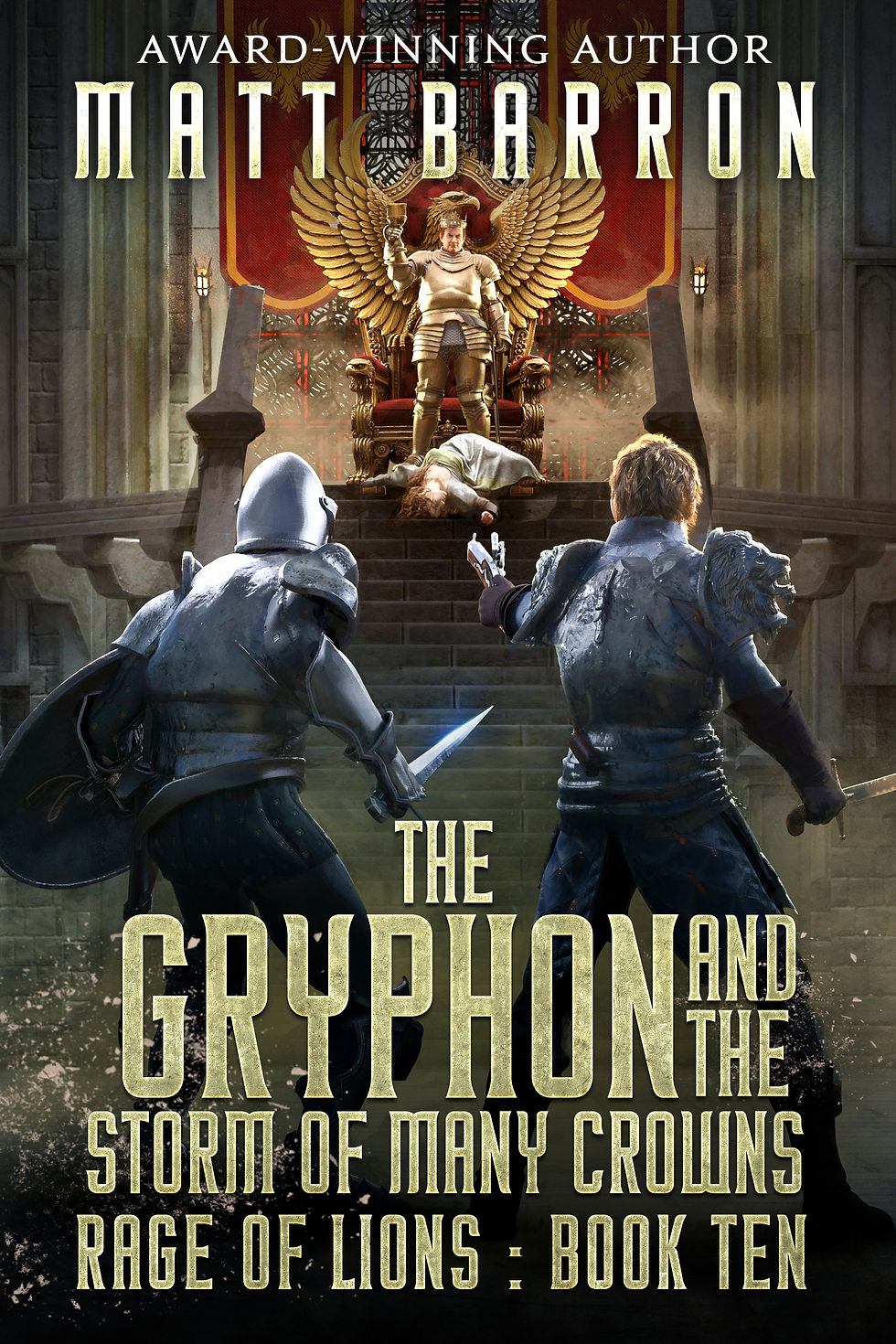 The Gryphon and the Storm of Many Crowns (Rage of Lions 10)