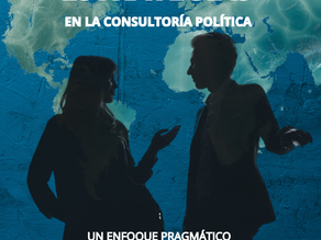 Ética y Estrategias en la Consultoría Política: Un enfoque pragmático para la toma de decisiones éticas.