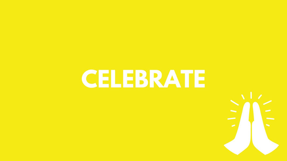 Graphic with white text saying Celebrate on a yellow background