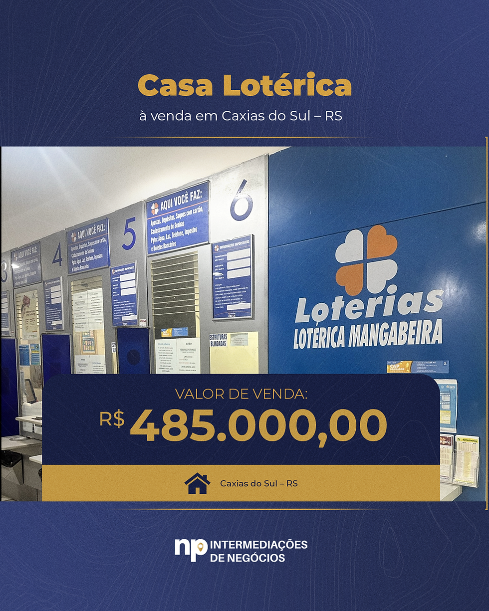 Casa Lotérica à Venda – Caxias do Sul/RS