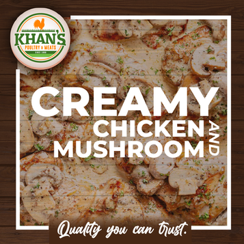Creamy Chicken & Mushroom