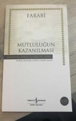 FARABİ “ MUTLULUĞUN KAZANILMASI”