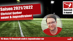 Neuer A-Jugendtrainer stellt sich vor