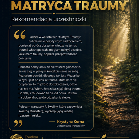 ✦ Rekomendacja Warsztatów Matryca Traumy