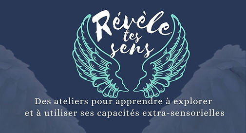 Révèle tes Sens - Extra sensorialité