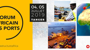 Forum Africain des Ports du 4 au 5 juillet 2019- Tanger Maroc