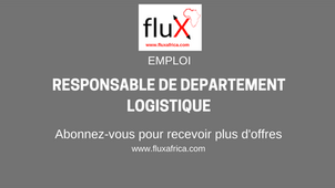 Emploi: (01) RESPONSABLE DE DEPARTEMENT LOGISTIQUE (H/F)