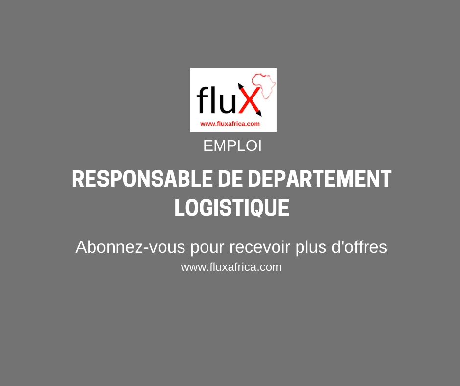 Emploi: (01) RESPONSABLE DE DEPARTEMENT LOGISTIQUE (H/F)