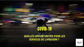 Covid-19: Quelles Opportunités pour les services de livraison ? 2ème partie