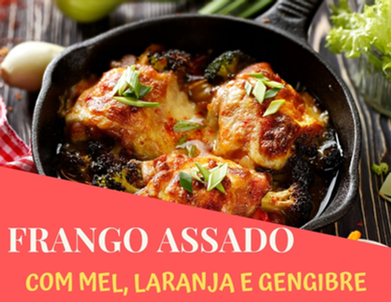 Frango assado com gengibre, mel e laranja